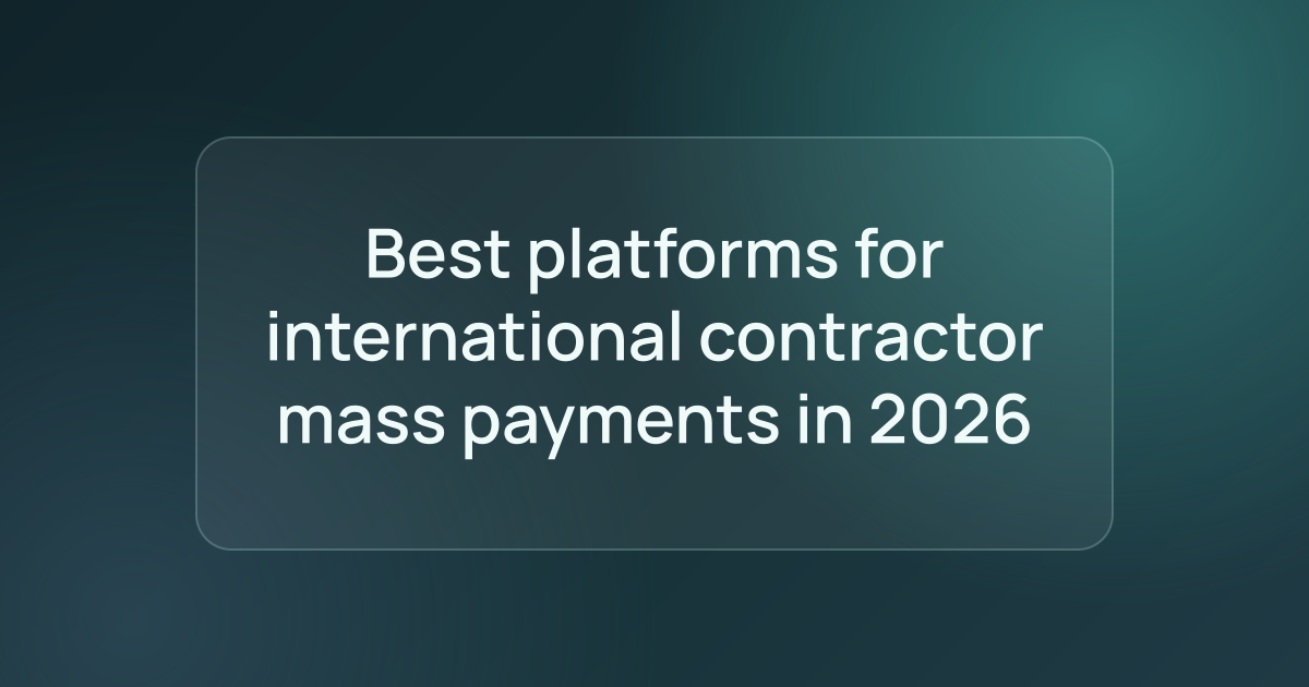 Best platforms for international contractor mass payments in 2026